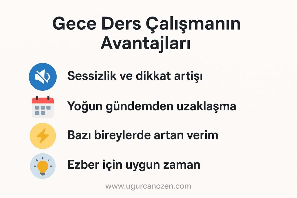 Gece Ders Çalışmanın Avantajları ve Faydaları